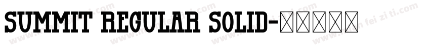 Summit Regular Solid字体转换